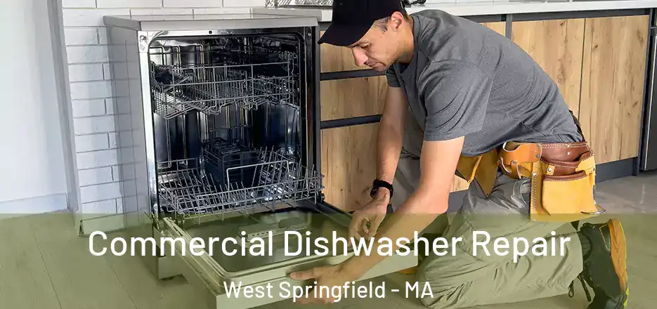  Commercial Dishwasher Repair West Springfield - MA