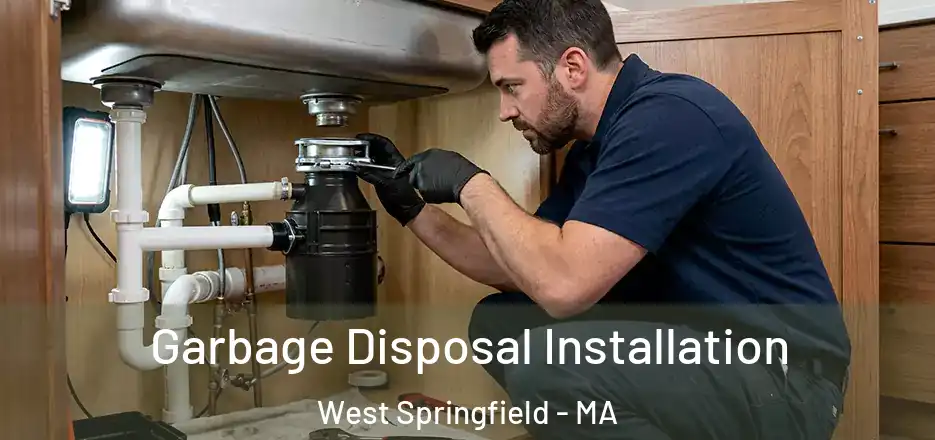  Garbage Disposal Installation West Springfield - MA