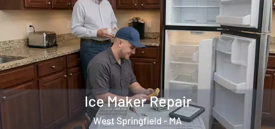 Ice Maker Repair West Springfield - MA