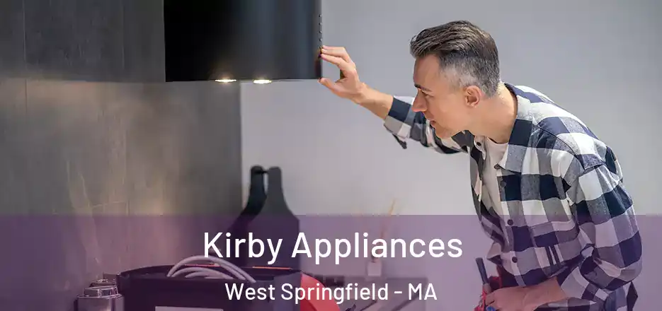 Kirby Appliances West Springfield - MA