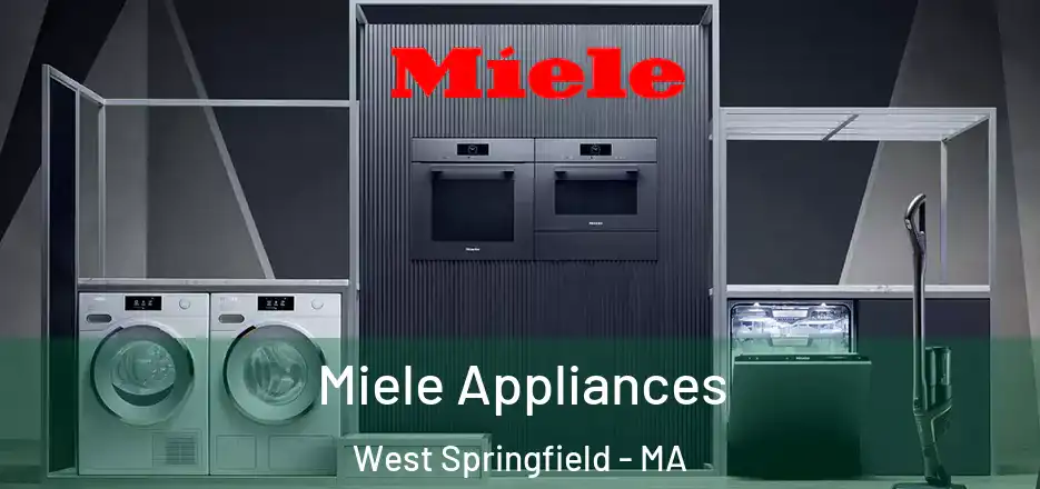  Miele Appliances West Springfield - MA