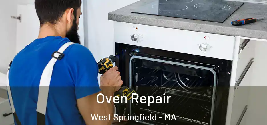 Oven Repair West Springfield - MA