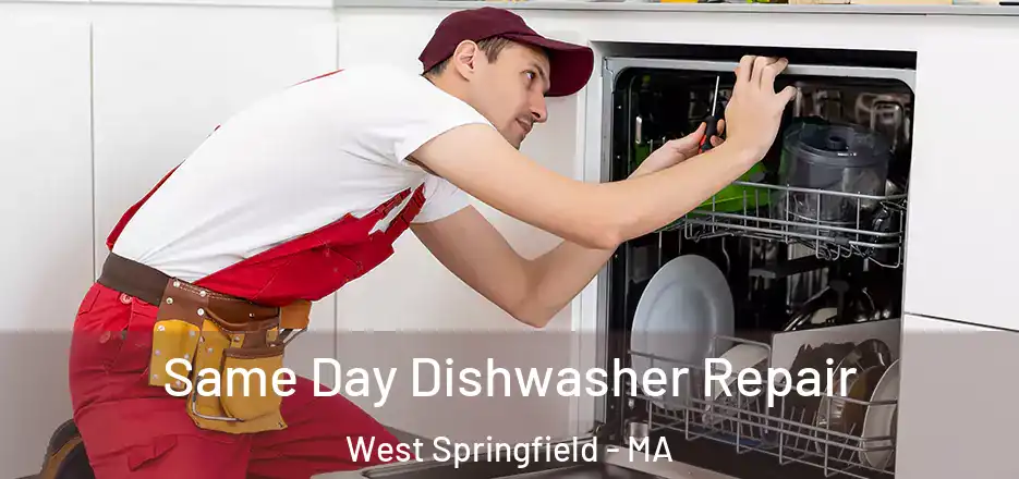 Same Day Dishwasher Repair West Springfield - MA
