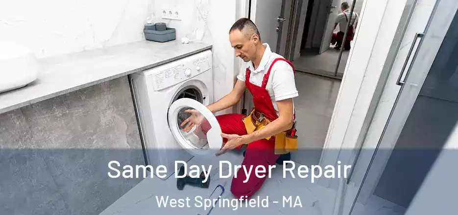 Same Day Dryer Repair West Springfield - MA