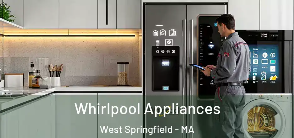  Whirlpool Appliances West Springfield - MA